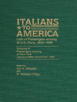 cover image of Italians to America, Volume 6 Jan. 1892-Dec. 1892